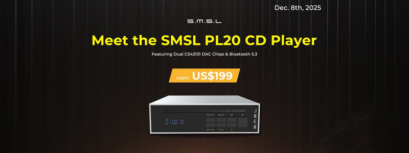 SMSL Presents PL20 High-Fidelity CD Player with Dual CS43131 DAC and One-Key CD Ripping Function